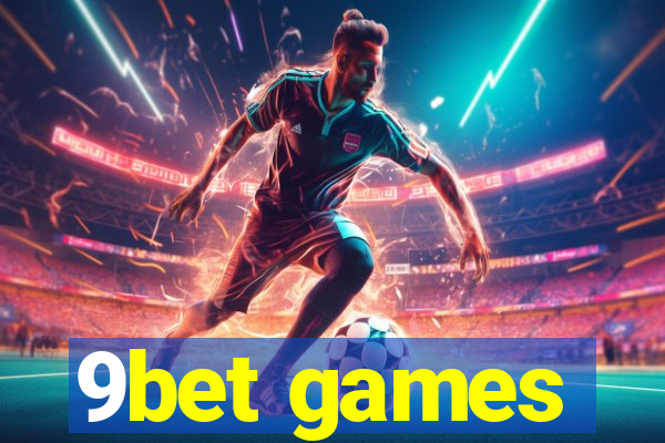 9bet games